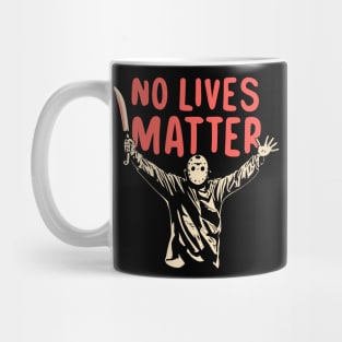 "Funny Halloween No Lives Matter Horror Movie Tee - Spooky Chuckles Mug